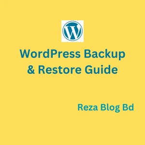 ৫-৪: WordPress Backup Restore Guide. Reza Blog